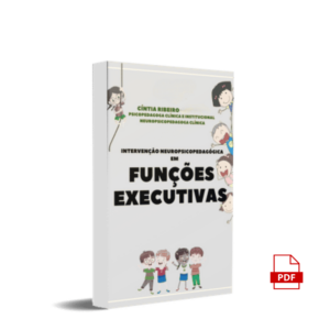 E-book “Intervenção Neuropsicopedagógica em Funções Executivas”